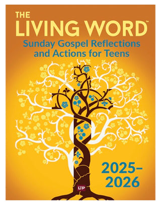 The Living Word™ 2025-2026 Sunday Gospel Reflections and Actions for Teens