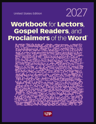 Workbook for Lectors, Gospel Readers, and Proclaimers of the Word® 2027 United States Edition
